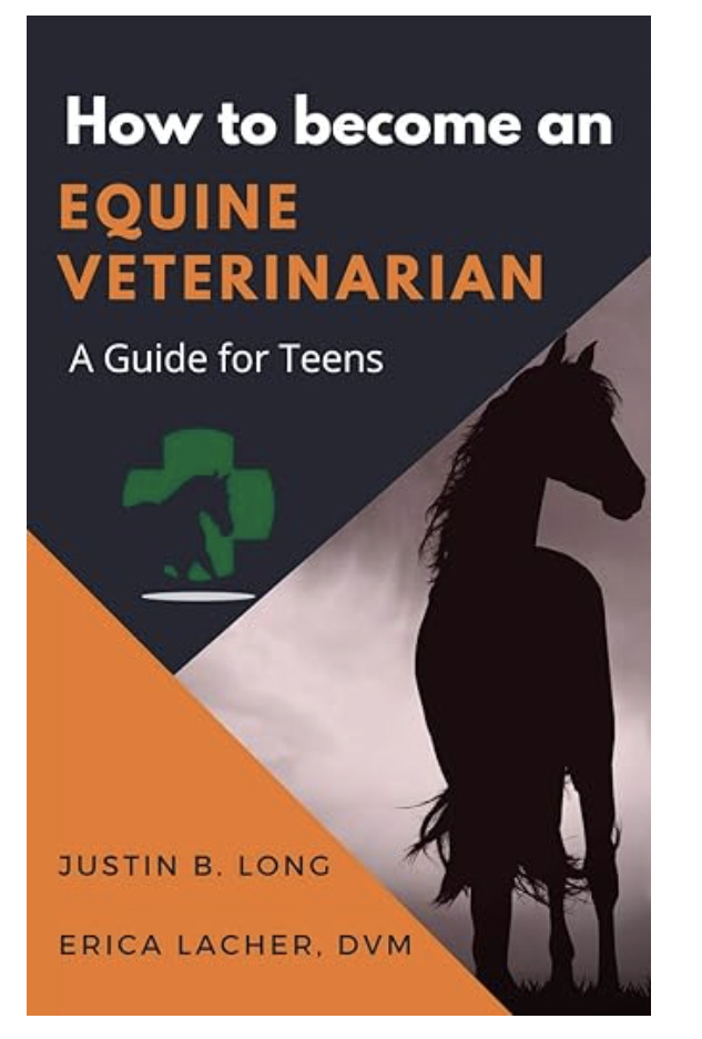 How to Become an Equine Vet books on horses by Justin B Long
