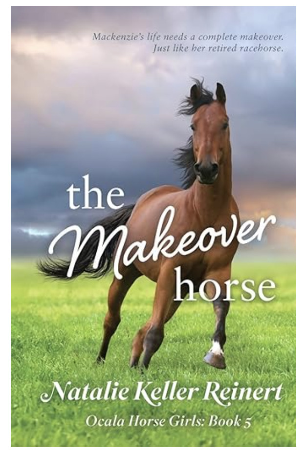 books on horses by Natalie Keller Reinert, The Makeover Horse